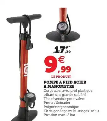 Hyper U Pompe a pied acier a manometre offre