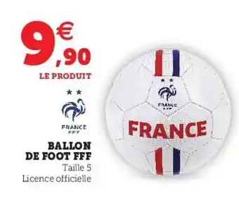 Hyper U Ballon de foot fff offre