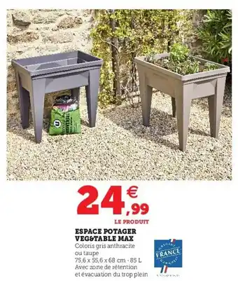 Hyper U Espace potager veg&table max offre