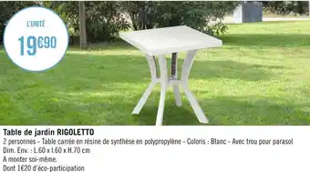 Géant Casino Table de jardin rigoletto offre