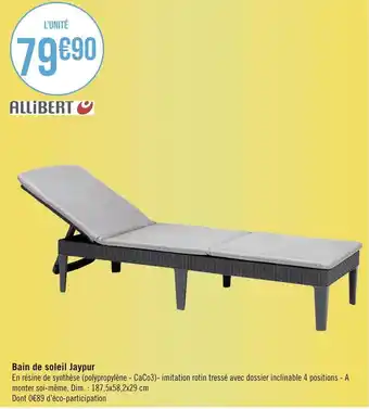 Géant Casino Allibert bain de soleil jaypur offre