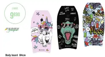 Géant Casino Ferry jacques body board 84cm offre