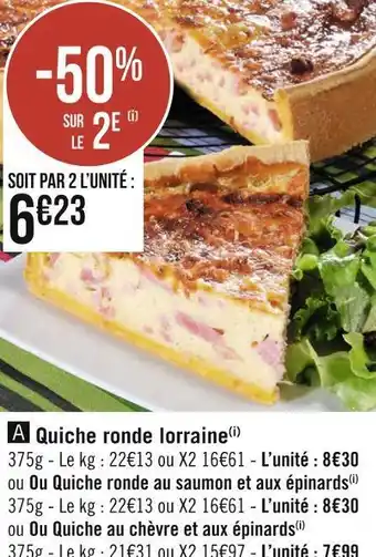 Géant Casino Lorraine quiche ronde offre