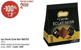 Géant Casino Nestle les carrés éclat noir offre
