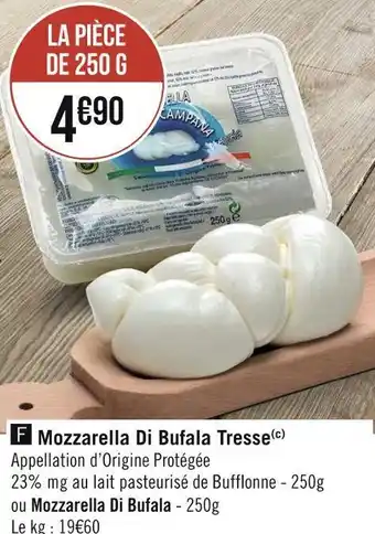 Géant Casino Mozzarella di bufala tresse offre