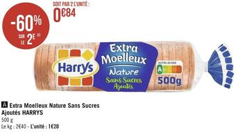 Géant Casino Harrys extra moelleux nature sans sucres ajoutés offre