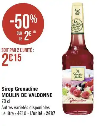 Géant Casino Moulin de valdonne sirop grenadine offre