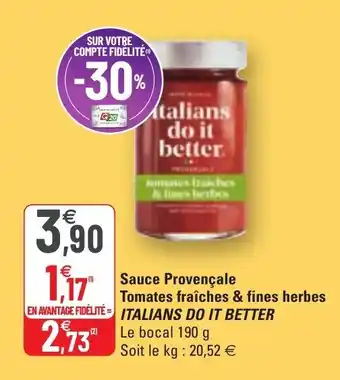 G20 Sauce provencale tomates fraiches & fines herbes ITALIANS DO IT BETTER offre