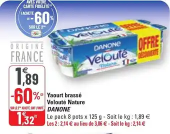 G20 Yaourt brassé velouté nature DANONE offre