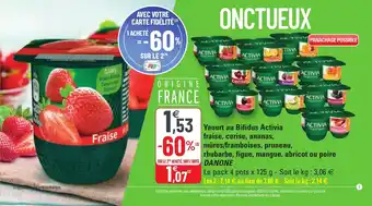 G20 Yaourt au bifidus activia fraise, cerise, ananas, mûres/framboises, pruneau, rhubarbe, figue, mangue, abricot ou poire DANONE offre
