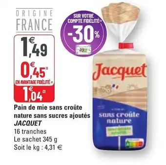 G20 Pain de mie sans croûte nature sans sucres ajoutés JACQUET offre