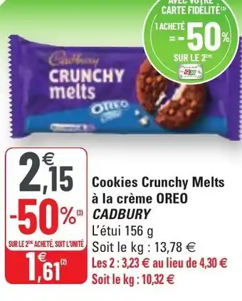 G20 Cookies crunchy melts à la crème OREO CADBURY offre