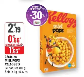 G20 Céréales MIEL POPS KELLOGG'S offre