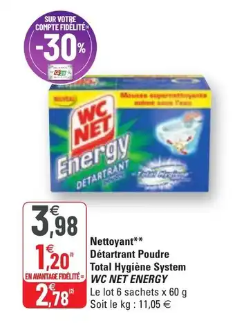 G20 Nettoyant détartrant poudre total hygiène system WC NET ENERGY offre