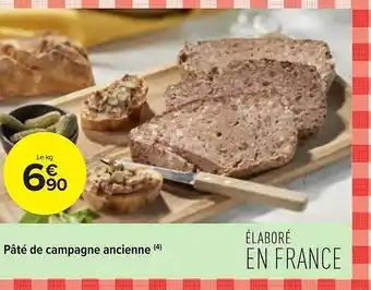 Carrefour Contact Pâté De Campagne Ancienne offre