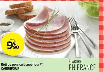 Carrefour Contact Rôti De Porc Cuit Supérieur Carrefour offre
