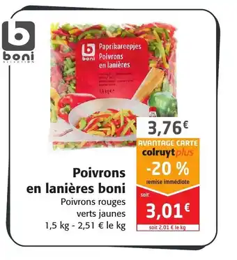 Colruyt Poivrons En Lanières Boni offre