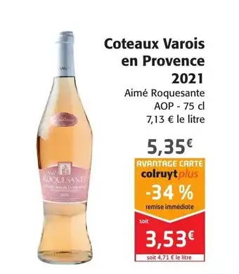 Colruyt Coteaux Varois En Provence 2021 offre