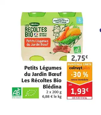 Colruyt Petits Légumes Du Jardin Bœuf Les Récoltes Bio Blédina offre
