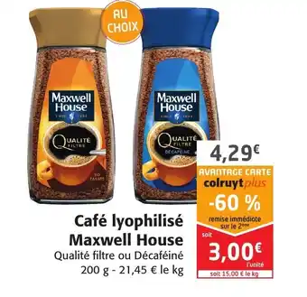 Colruyt Café Iyophilisé Maxwell House offre