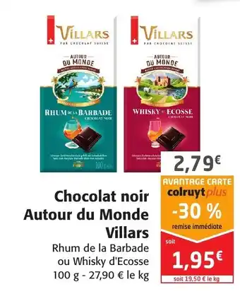 Colruyt Chocolat Noir Autour du Monde Villars offre