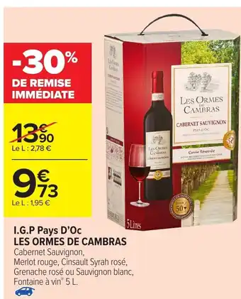 Carrefour I.G.P Pays d'Oc Les Ormes De Cambras offre