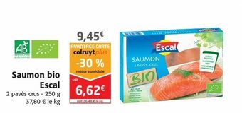 Colruyt Saumon bio escal offre