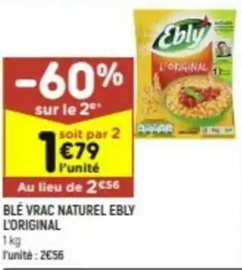 Blé Vrac Naturel Ebly L'Original