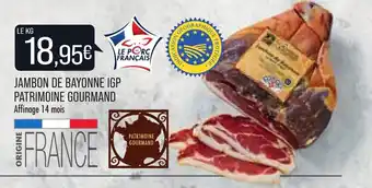 Match Jambon De Bayonne Igp Patrimoine Gourmand offre