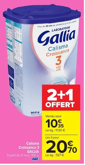 Carrefour Calisma Croissance 3 Gallia offre