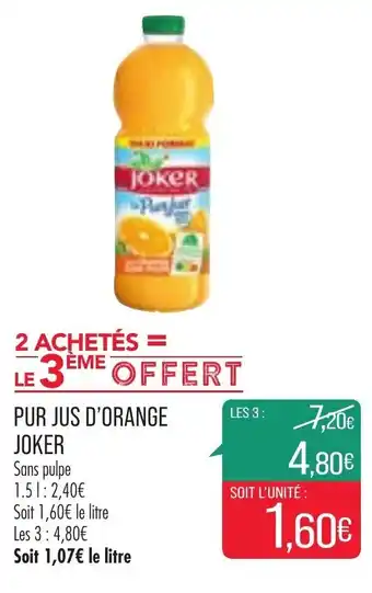 Match Pur jus d'orange joker offre