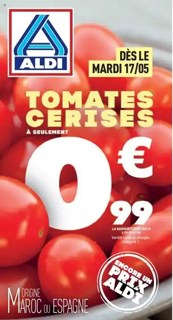ALDI Tomates cerises la barquette 250 Q 3,96 offre