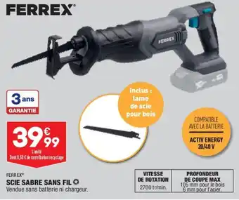 Ferrez scie sabre sans fil