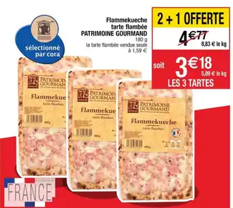 Cora x Carrefour Flammekueche tarte flambée PATRIMOINE GOURMAND offre