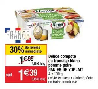 Cora x Carrefour Délice compote au fromage blanc pomme poire PANIER DE YOPLAIT offre