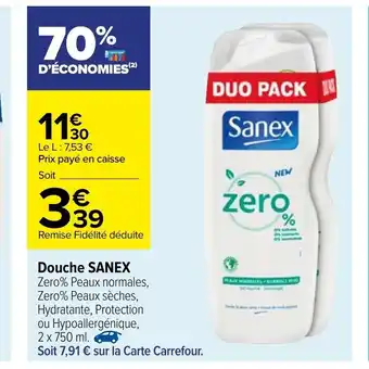Carrefour Douche Sanex offre