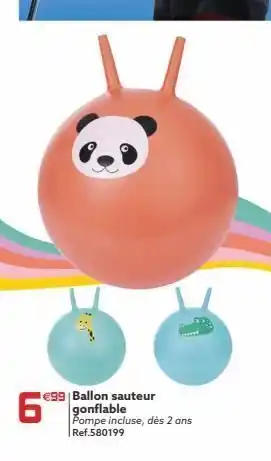 Gifi 6 €99 ballon sauteur gonflable pompe incluse, dès 2 ans ref.580199 offre