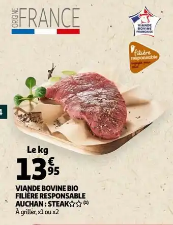 Auchan Viande bovine bio filière responsable auchan : steak offre