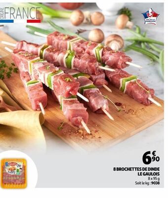 Auchan 8 brochettes de dinde le gaulois offre