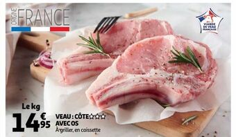 Auchan Supermarché Veau : côte §§§ avec os offre