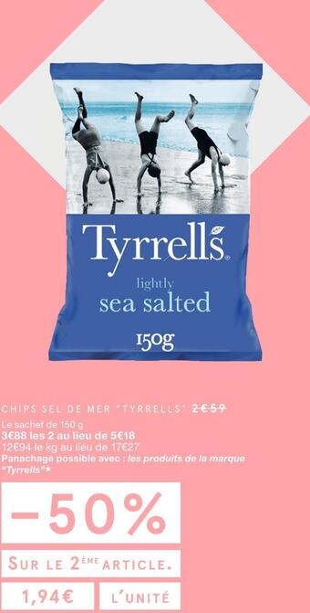 Monoprix Tyrrells chips sel de mer offre
