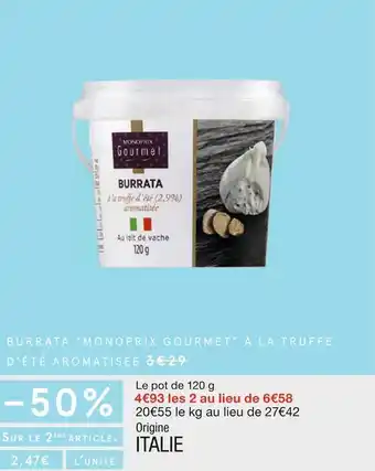 Monoprix Monoprix gourmet burrata à la truffe d'été aromatisée offre
