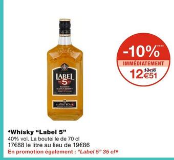 Monoprix Label 5 whisky offre