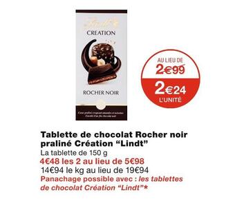 Monoprix Lindt tablette de chocolat rocher noir praliné création offre