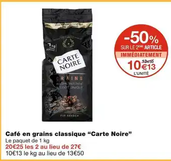 Monoprix Carte noire café en grains classique offre