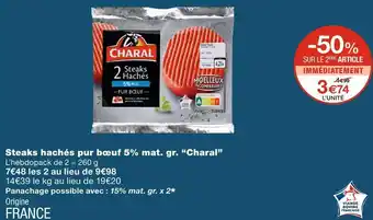 Monoprix Charal steaks hachés pur bœuf 5% mat. gr. offre