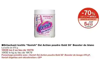 Monoprix Vanish détachant textile oxi action poudre gold 30° booster de blanc offre
