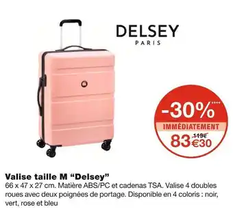 Monoprix Delsey valise taille m offre