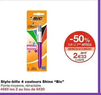 Monoprix Bic stylo-bille 4 couleurs shine offre