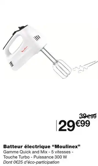 Monoprix Moulinex batteur électrique offre